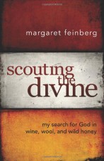 Scouting the Diving: My Search for God in Wine, Wool, and Wild Honey